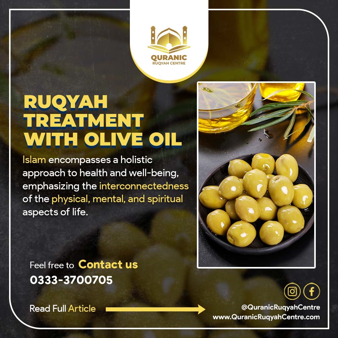 Ruqyah Treatment With Olive Oil