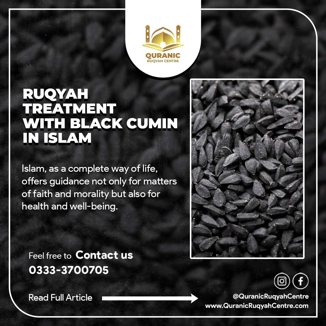 Ruqyah Treatment With Black Cumin in Islam